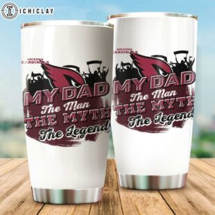 NFL Arizona Cardinals My Dad The Legend Tumbler For Fans