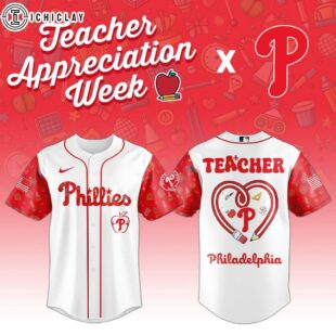 Philadelphia Phillies MLB X Teacher Appreciation Week Baseball Jersey Shirt
