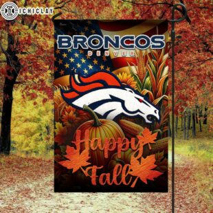 Denver Broncos NFL Happy Fall House And Garden Flag Decor