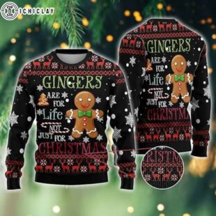 Gingers are for Life Not Jus For Christmas Sweaters