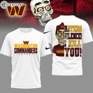 Washington Commanders NFL Haters Silence I Kill You 3D Shirt