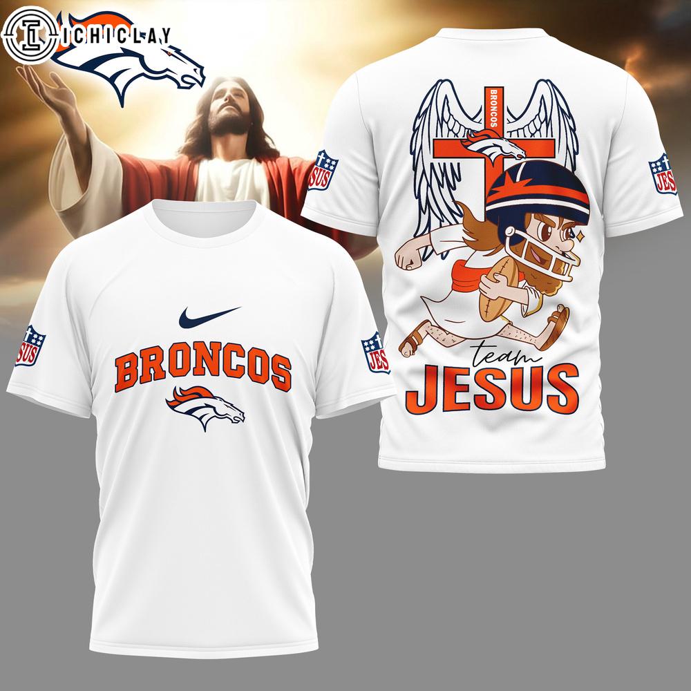 Denver Broncos NFL Team Jesus 3D Shirt Denver Broncos NFL Team Jesus 3D Shirt