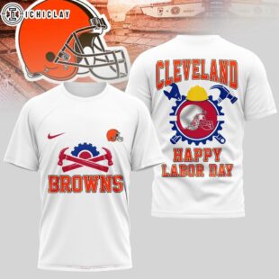 Cleveland Browns NFL Happy Labor Day 3D T-Shirt